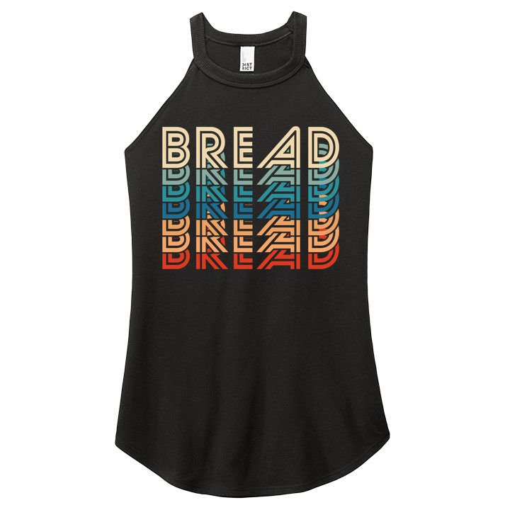 Funny Bread Retro Vintage Carb Gluten Food Lover Foodie Funny Gift Women's Perfect Tri Rocker Tank
