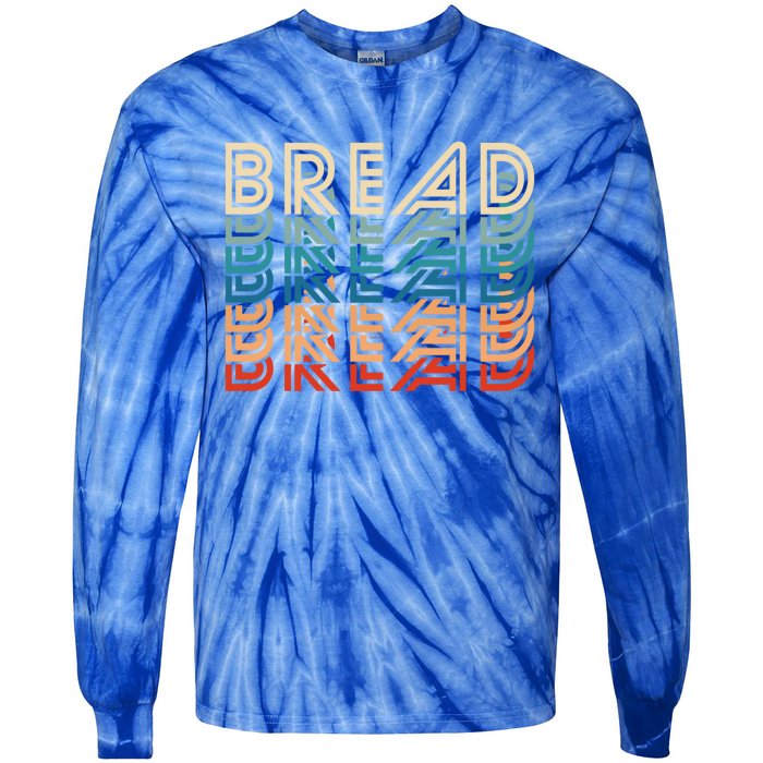 Funny Bread Retro Vintage Carb Gluten Food Lover Foodie Funny Gift Tie-Dye Long Sleeve Shirt