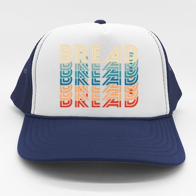 Funny Bread Retro Vintage Carb Gluten Food Lover Foodie Funny Gift Trucker Hat