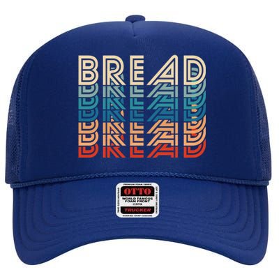 Funny Bread Retro Vintage Carb Gluten Food Lover Foodie Funny Gift High Crown Mesh Back Trucker Hat