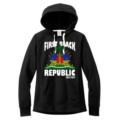 First Black Republic Since 1804 Haiti Heritage Women's Fleece Hoodie