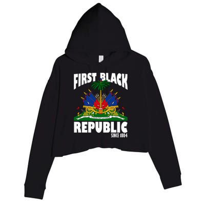 First Black Republic Since 1804 Haiti Heritage Crop Fleece Hoodie