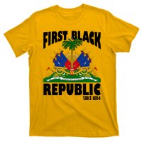 First Black Republic Since 1804 Haiti Heritage T-Shirt