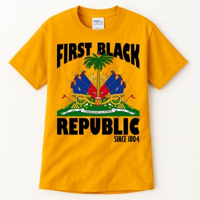 First Black Republic Since 1804 Haiti Heritage Tall T-Shirt