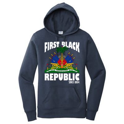 First Black Republic Since 1804 Haiti Heritage Women's Pullover Hoodie