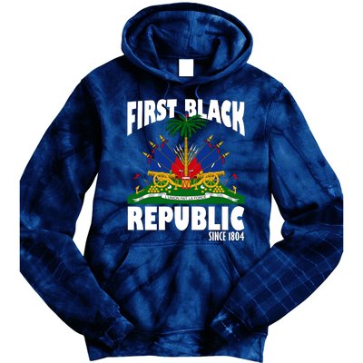 First Black Republic Since 1804 Haiti Heritage Tie Dye Hoodie