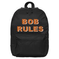 Funny Bob Rules Saying Personalized Named Bob Name 16 in Basic Backpack