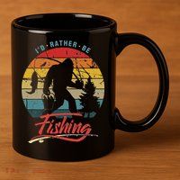 Funny Bigfoot Sasquatch Id Rather Be Fishing 11oz C Handle Ceramic Mug