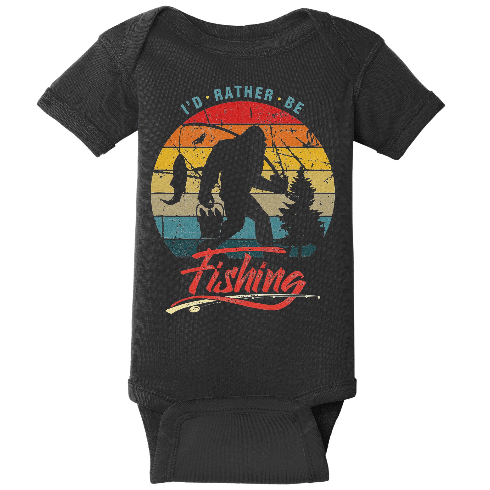 Funny Bigfoot Sasquatch Id Rather Be Fishing Baby Bodysuit