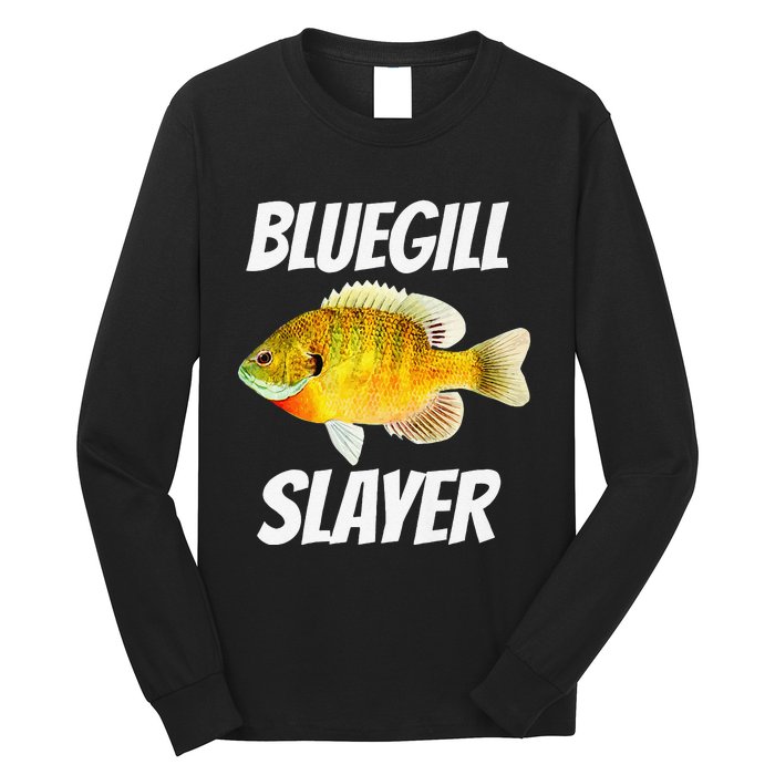 Funny Bluegill Slayer Fishing Long Sleeve Shirt