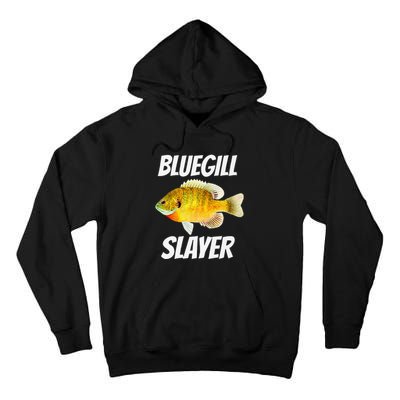 Funny Bluegill Slayer Fishing Tall Hoodie