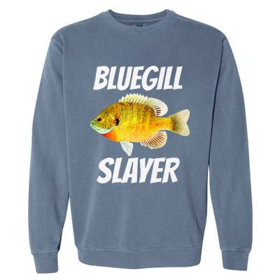 Funny Bluegill Slayer Fishing Garment-Dyed Sweatshirt