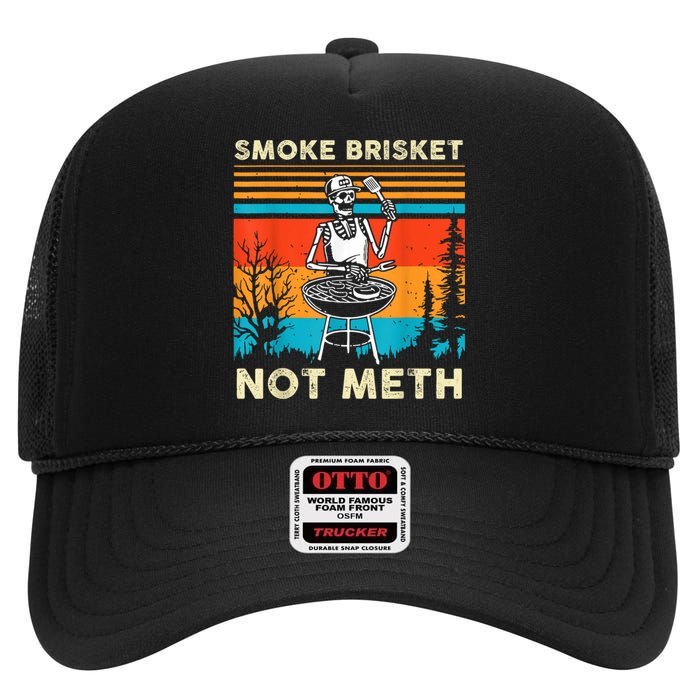 Funny Bbq Skeleton Smoke Brisket Not Meth Grilling Master Skeleton Chef High Crown Mesh Back Trucker Hat