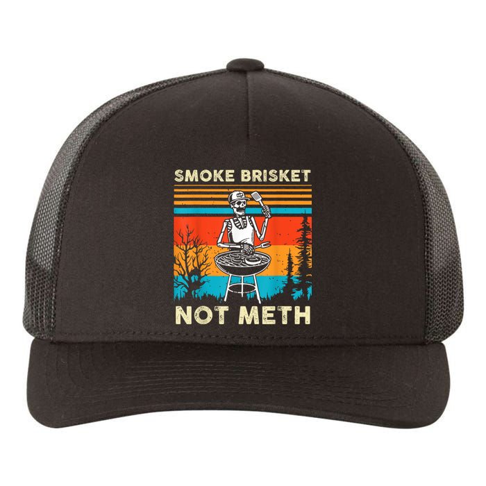 Funny Bbq Skeleton Smoke Brisket Not Meth Grilling Master Skeleton Chef Yupoong Adult 5-Panel Trucker Hat