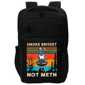 Funny Bbq Skeleton Smoke Brisket Not Meth Grilling Master Skeleton Chef Impact Tech Backpack