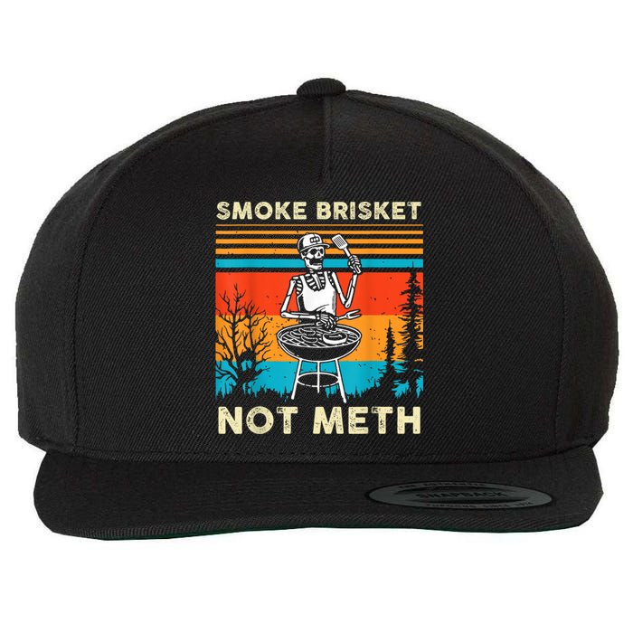 Funny Bbq Skeleton Smoke Brisket Not Meth Grilling Master Skeleton Chef Wool Snapback Cap