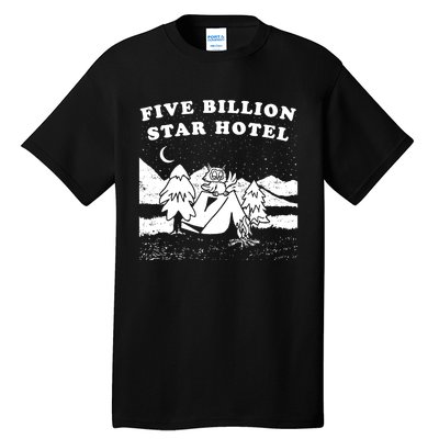 Five Billion Star Hotel Camping Tall T-Shirt