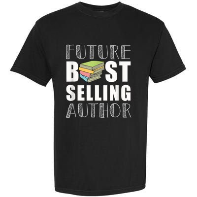 Future Best Selling Author Garment-Dyed Heavyweight T-Shirt