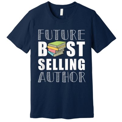 Future Best Selling Author Premium T-Shirt