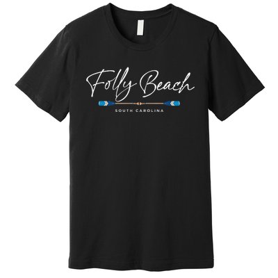 Folly Beach South Carolina Sc Oars Graphic Premium T-Shirt