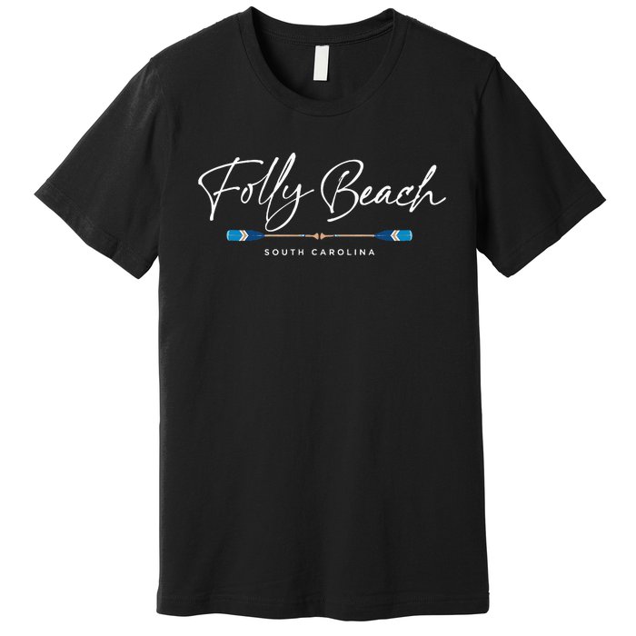 Folly Beach South Carolina Sc Oars Graphic Premium T-Shirt