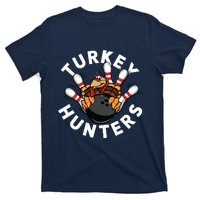 Funny Bowling Shirts For Turkey Hunters T-Shirt