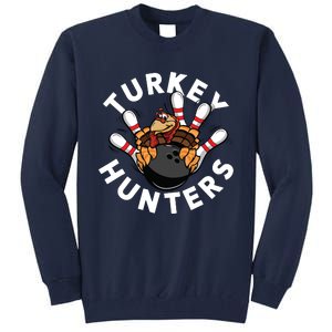 Funny Bowling Shirts For Turkey Hunters Tall Sweatshirt