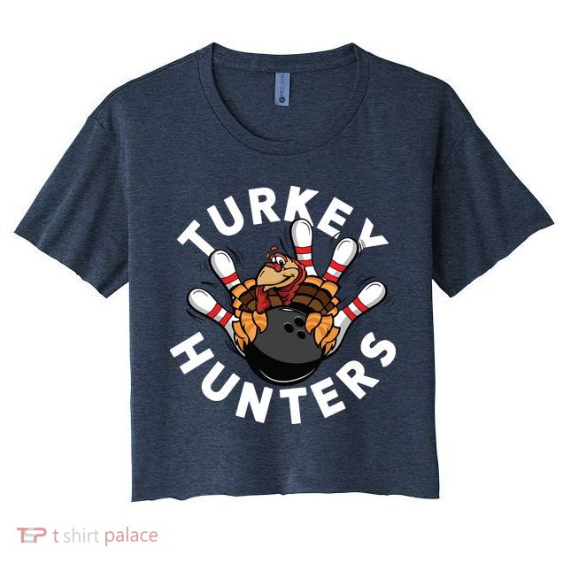Funny Bowling Shirts For Turkey Hunters Crop Top