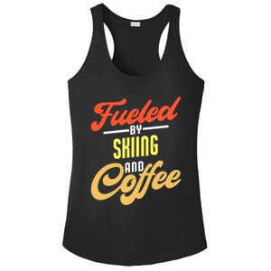 Fueled By Skiing And Coffee Funny Skier Gift Ladies PosiCharge Competitor Racerback Tank