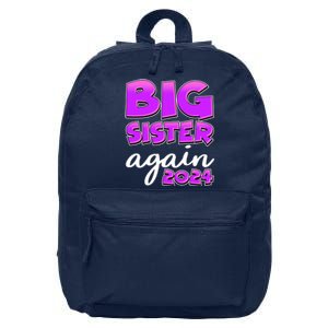 Funny Big Sister Again 2024 New Baby Sibling 16 in Basic Backpack