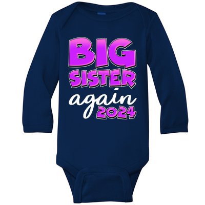 Funny Big Sister Again 2024 New Baby Sibling Baby Long Sleeve Bodysuit