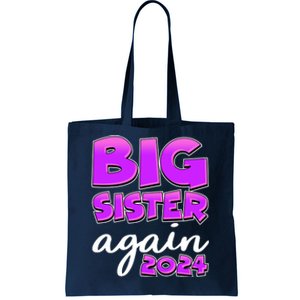 Funny Big Sister Again 2024 New Baby Sibling Tote Bag