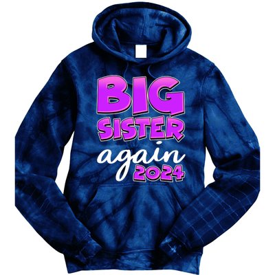 Funny Big Sister Again 2024 New Baby Sibling Tie Dye Hoodie