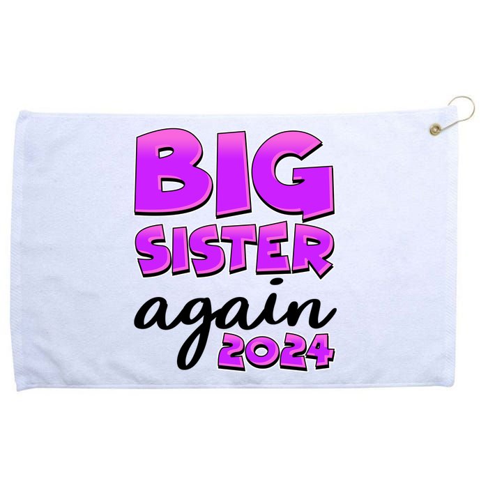 Funny Big Sister Again 2024 New Baby Sibling Grommeted Golf Towel