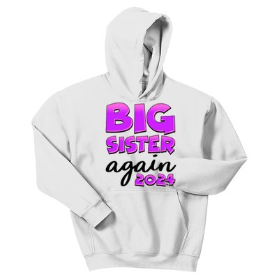 Funny Big Sister Again 2024 New Baby Sibling Kids Hoodie