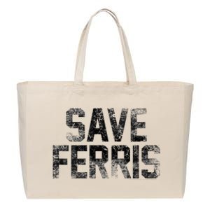 F.E.R.R.I.S Bueller Save F.E.R.R.I.S Cotton Canvas Jumbo Tote