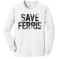 F.E.R.R.I.S Bueller Save F.E.R.R.I.S Kids Long Sleeve Shirt