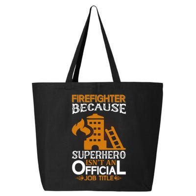 Firefighter Because Superhero 25L Jumbo Tote