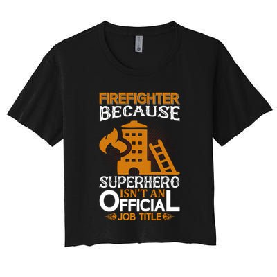 Firefighter Because Superhero Crop Top