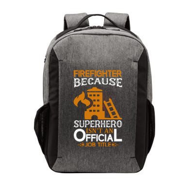 Firefighter Because Superhero Vector Backpack