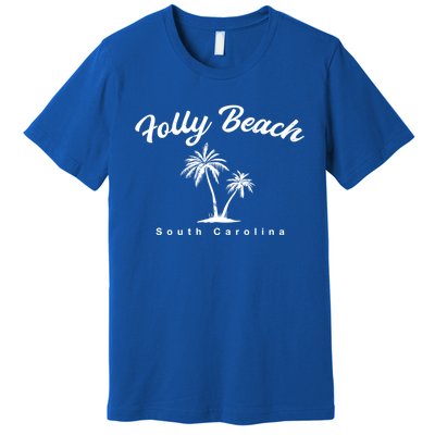 Folly Beach South Carolina Summer Sc Tropical Charleston Gift Premium T-Shirt