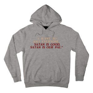 Funny Burbs Satan Chant By The Klopek Tall Hoodie