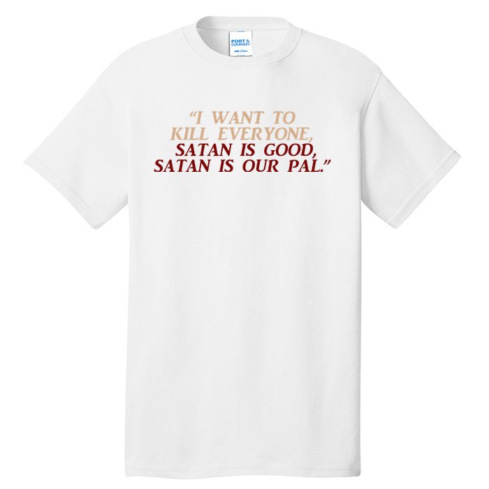 Funny Burbs Satan Chant By The Klopek Tall T-Shirt