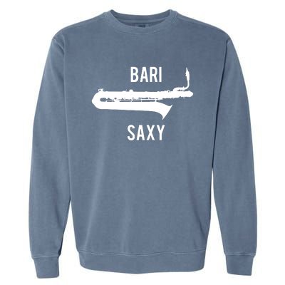 Funny Baritone Saxophone Shirts For Bari Saxophonist Garment-Dyed Sweatshirt