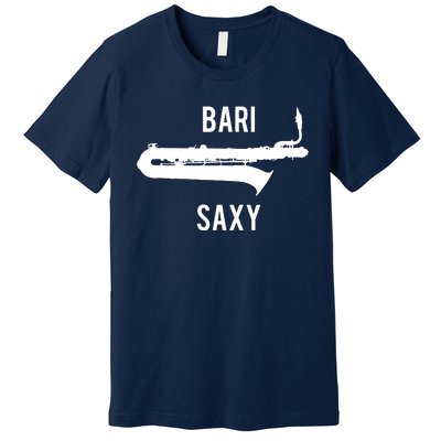 Funny Baritone Saxophone Shirts For Bari Saxophonist Premium T-Shirt