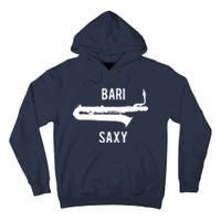 Funny Baritone Saxophone Shirts For Bari Saxophonist Tall Hoodie