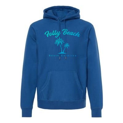 Folly Beach South Carolina Summer Sc Tropical Charleston Gift Premium Hoodie