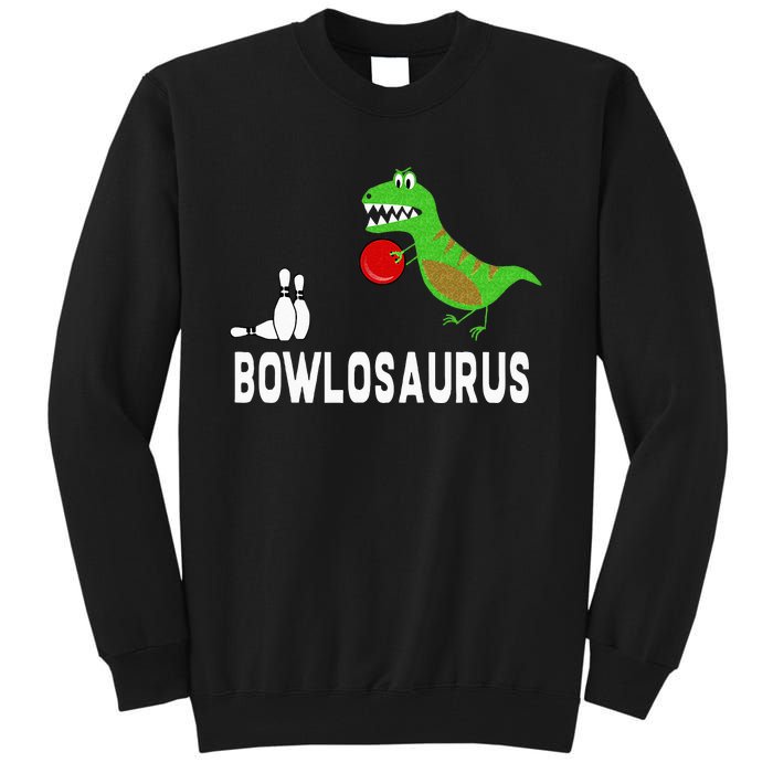 Funny Bowling S Dinosaur Bowler Dino Gift Idea Tall Sweatshirt