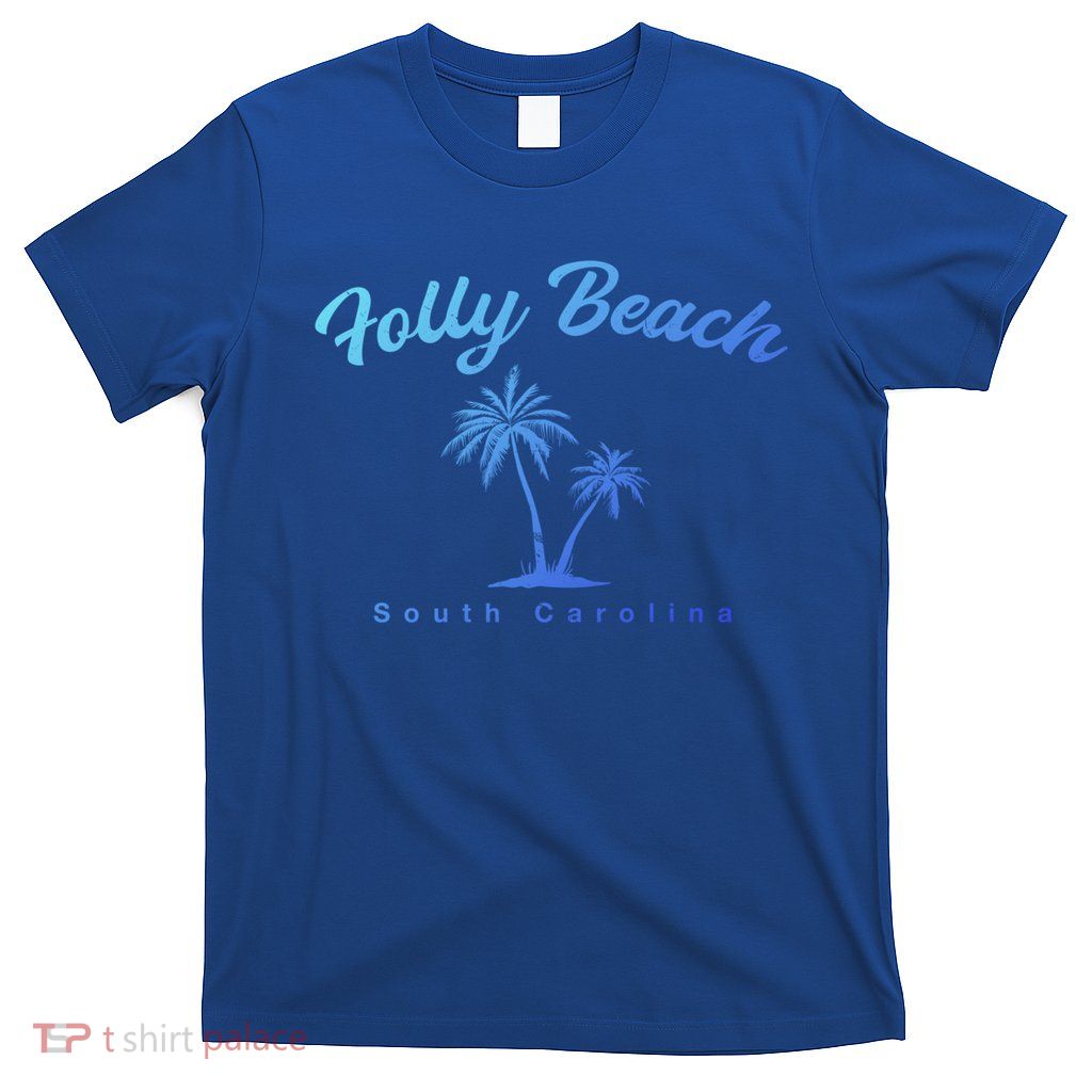 Folly Beach South Carolina Summer Sc Tropical Charleston Gift T-Shirt