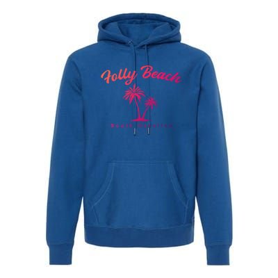 Folly Beach South Carolina Summer Sc Tropical Charleston Gift Premium Hoodie